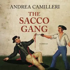 «The Sacco Gang» by Andrea Camilleri