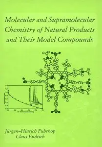 Molecular and Supramolecular Chemistry of Natural Products and Their Model Compounds (repost)