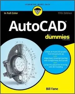 AutoCAD For Dummies, 17th Edition (repost)