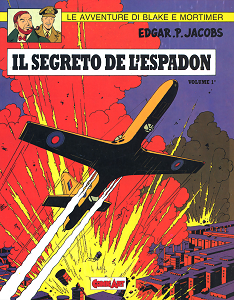 Le Avventure Di Blake E Mortimer - Volume 1 - Il Segreto Dell'Espadon 1 - L'Inseguimento Fantastico (Comic Art)