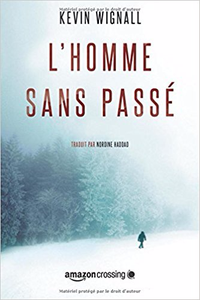 L'Homme sans passé - Kevin Wignall