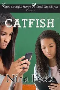 «Catfish» by Nina Foxx