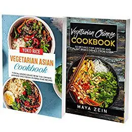 Chinese And Vegetarian Asian Cookbook
