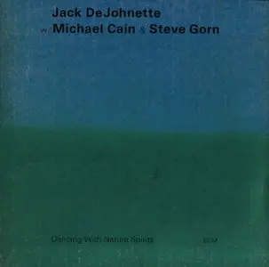 Jack DeJohnette - Dancing With Nature Spirits (1996)