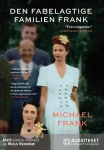 «Den fabelagtige familien Frank» by Michael Frank
