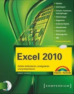 Excel 2010: Zahlen kalkulieren, analysieren und präsentieren (repost)
