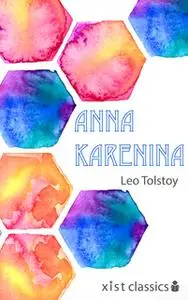 «Anna Karenina» by Leo Tolstoy