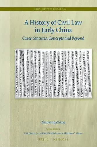 a-history-of-civil-law-in-early-china-cases-statutes-concepts-and