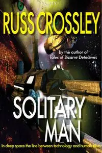 «Solitary Man» by Russ Crossley