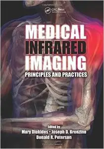 Medical Infrared Imaging: Principles and Practices