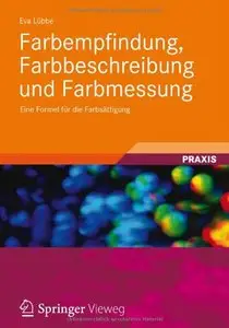Farbempfindung, Farbbeschreibung und Farbmessung: Eine Formel für die Farbsättigung