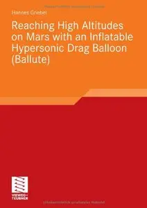 Reaching High Altitudes on Mars With an Inflatable Hypersonic Drag Balloon (repost)