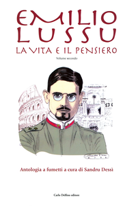 Emilio Lussu - La Vita E Il Pensiero - Volume 2