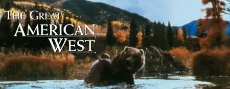 IMAX - The Great American West