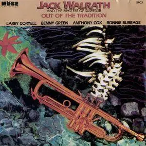Jack Walrath & The Masters Of Suspense - Out Of The Tradition (1992) {Muse MCD5403 rec 1990}