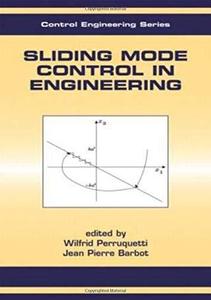 Sliding Mode Control in Engineering