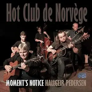 Hot Club de Norvège - Moment's Notice (2020) [Official Digital Download 24/96]