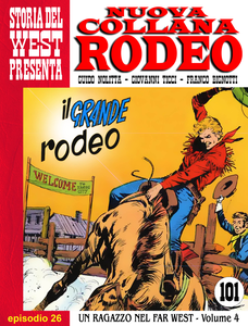 Nuova Collana Rodeo - Volume 26 - Un Ragazzo Nel Far West - Il Grande Rodeo