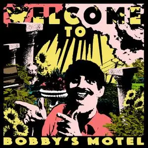Pottery - Welcome To Bobby's Motel (2020)