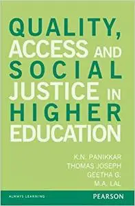 Quality, Access and Social Justice in Higher Education