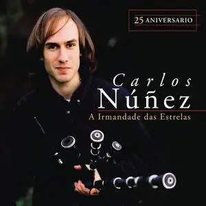 Carlos Núñez - A Irmandade das Estrelas (25 Aniversario) (1996/2021) [Official Digital Download]