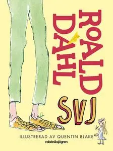 «SVJ» by Roald Dahl