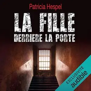 Patricia Hespel, "La fille derrière la porte"