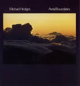 Michael Hedges - Aerial Boundaries (1984)