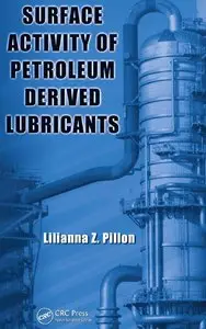 Surface Activity of Petroleum Derived Lubricants (repost)