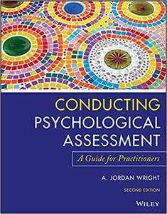 Conducting Psychological Assessment: A Guide for Practitioners Ed 2