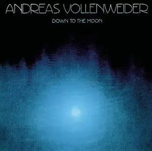 Andreas Vollenweider - Down To The Moon [1986] [FLAC]