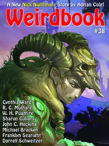 «Weirdbook #38» by Adrian Cole, Darrell Schweitzer, Michael Bracken
