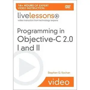 LiveLessons - Programming in Objective-C 2.0 Part I & II [repost]