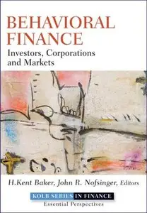 Behavioral Finance: Investors, Corporations, and Markets (repost)