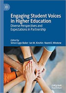 Engaging Student Voices in Higher Education: Diverse Perspectives and Expectations in Partnership (repost)