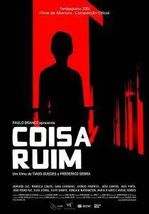 Coisa Ruim / Bad Blood (2006)