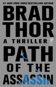 «Path of the Assassin» by Brad Thor