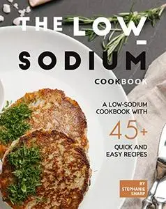 The Low-Sodium Cookbook