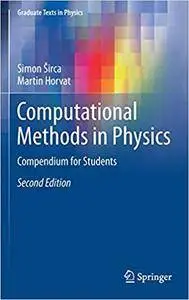 Computational Methods in Physics: Compendium for Students (Graduate Texts in Physics)