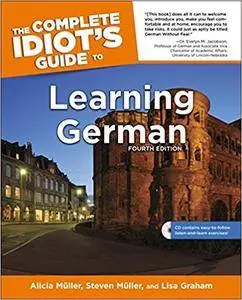 The Complete Idiot's Guide to Learning German