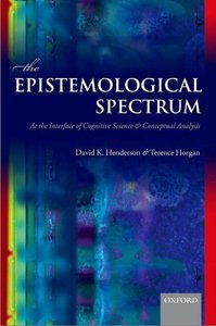 The Epistemological Spectrum: At the Interface of Cognitive Science and Conceptual Analysis (repost)