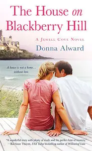 The House on Blackberry Hill: A Jewell Cove Novel (Jewel Cove)