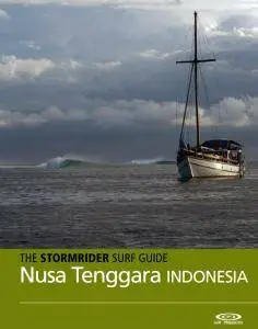 The Stormrider Surf Guide -  Nusa Tenggara Indonesia 2016