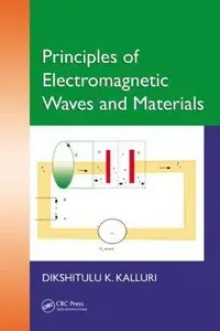 Principles of Electromagnetic Waves and Materials (Repost)