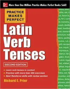 Practice Makes Perfect: Latin Verb Tenses