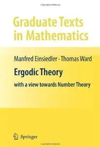 Ergodic Theory: with a view towards Number Theory