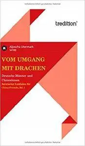 Vom Umgang mit Drachen