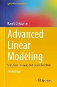 Advanced Linear Modeling: Statistical Learning and Dependent Data, Third Edition