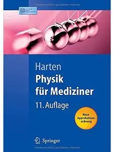 Physik für Mediziner: Eine Einführung (Auflage: 11)
