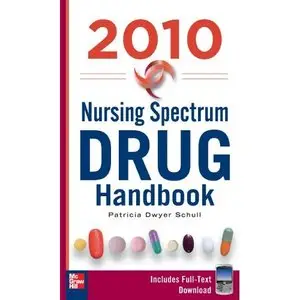 Nursing Spectrum Drug Handbook 2010, Fifth Edition (repost)